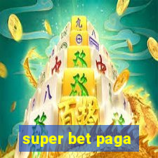 super bet paga